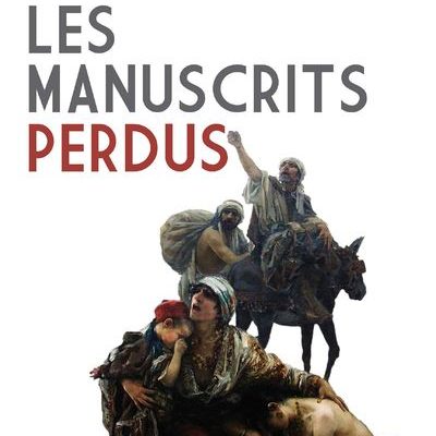 RECENSION du livre – Les manuscrits perdus de Mouna HACHIM (Ed. Erick BONNIER)