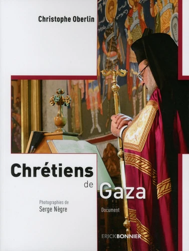 Christophe OBERLIN – Chrétiens de Gaza