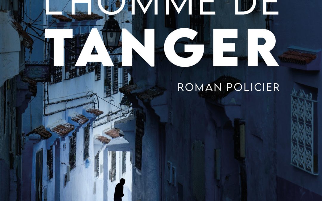 «L’homme de Tanger»