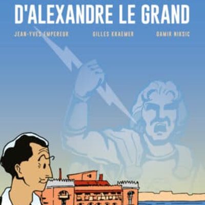 Le Tombeau perdu d’Alexandre le Grand