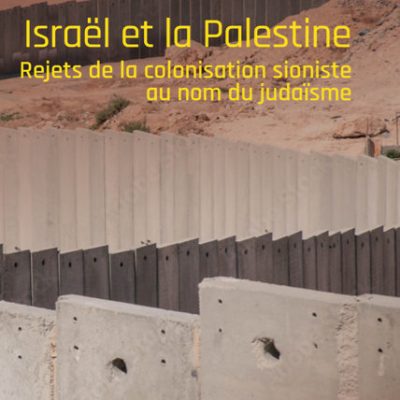 Yakov Rabkin – Israël et la Palestine