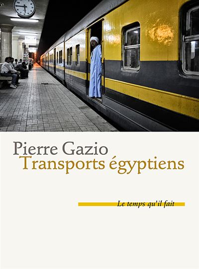 Découvrir l'Egypte et les Egyptiens par le biais des transports (recension)